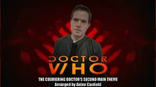 Doctor Who: The Skyline Universe | The Couriering Doctor's Full Main Theme | S8 [Re-Done]