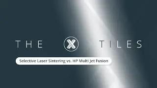 The X Tiles: Selective Laser Sintering vs. HP Multi Jet Fusion