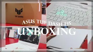 Unboxing New Laptop💻 | 2021 ASUS TUF Dash F15 🤍