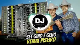 SET GINO E GENO REMIX PISEIRO