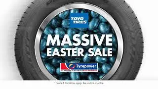 Tyrepower 2018 Massive Easter Toyo Sale