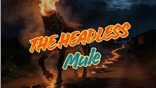 The Headless Mule