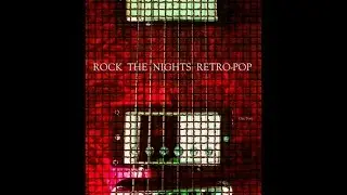 ROCK THE NIGHTS RETRO POP