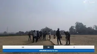 KAILWARA vs KARUA live cricket match | AMAR SHAHID VEER  SHANKAR PRASAD PATEL  CRICKET TOURNAMENT S