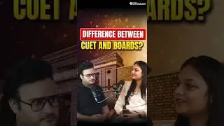 CUET vs Boards: What's the Difference? 🎓 | #shorts