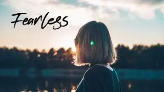 'Fearless' - Chillout downtempo mix - Study chill music