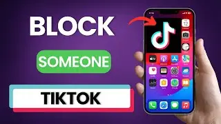 How to Block Someone on TikTok | ONE STOP SOLUTION