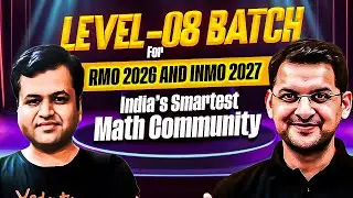 Math Mastery LEVEL 8 for RMO 2026 & INMO 2027 | The Most Awaited Batch | VOS