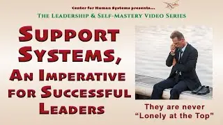 Support Systems: Why Effective Leadership Requires a Strong Network