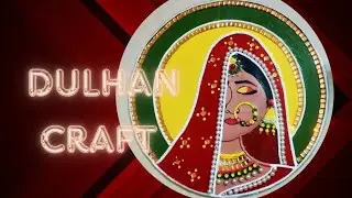 Bride painting on MDF | Lippan craft with moulded clay | Dulhan craft on MDF board