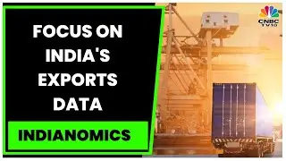 Spotlight On India's Exports Data: Services Exports Growth Beats Goods In Feb, Experts Discuss