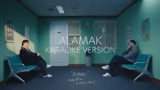 🎤ALAMAK KARAOKE VERSION, original soundtrack 🎤