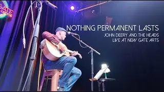Nothing Permanent Lasts by John Deery [solo set] New Gate Arts Dec 2025
