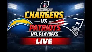 Los Angeles Chargers vs New England Patriots LIVE Play by Play | NFL Playoffs 2026