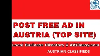 AUSTRIAN LOCAL CLASSIFIEDS: How to Post Free Ads Online | Jobs/Cars/Buy & Sell Website AKClassy.com