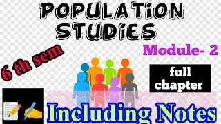 module 2# population studies#full chapter#including notes