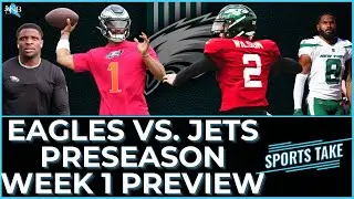 Eagles vs. Jets Preseason PREVIEW | Sports Take on Players to Watch, Matchups & more | JAKIB Sports