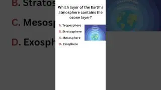 Which layer of the Earth's atmosphere contains the ozone layer? #quiz #gk #gkquiz #education #shorts