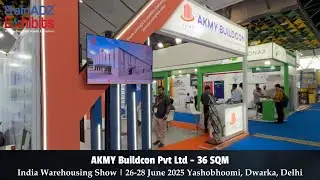 AKMY Buildcon Pvt Ltd at India Warehousing Show 2025 &ndash; Designed & Built by BrainADZ Exhibits