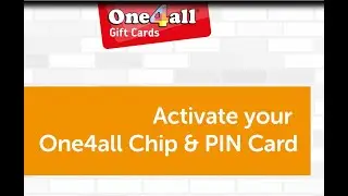 One4all Gift Cards Chip & PIN UK Activation Instructions