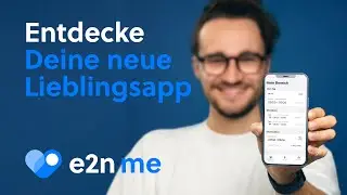 e2n me &bull; Die neue App f&uuml;r Dich & Dein Team