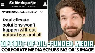 Corporate Media Scrubs Big Oil's Image