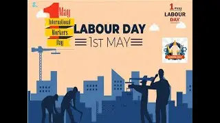 Labour day Speech | few lines on Labour day | About May Day | Workers day | speech on Labour Day