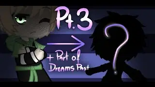 ☆If Dream Turned Into A Kid☆ | ☆PT.3☆ | ☆Part Of Dream's Past☆ | ☆GCMV 4 in 1☆ | ☆MCYT/Dream smp AU☆