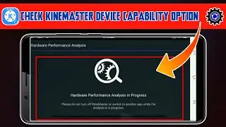 kinemaster device capability problem | kinemaster video not supported 