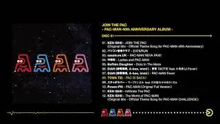 Various Artists『JOIN THE PAC - PAC-MAN 40th ANNIVERSARY ALBUM -』【DISC 1】