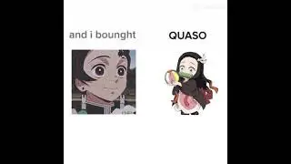 Quaso meme demon slayer