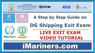 DG Shipping Exit Exam Procedure  - Watch LIVE Exam with Proper Explanation  (Updated March 2021)