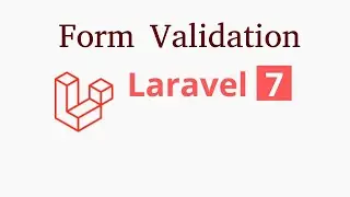 Laravel 7 tutorial #9 Form Validation