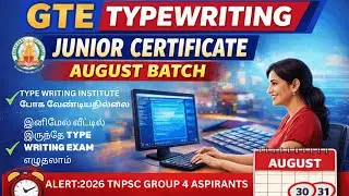 💥 TNPSC Group 4 | GTE Typewriting Junior Certificate | August Batch💯