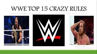 Top 15 Wwe Crazy Rules
