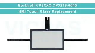 Beckhoff CP32xx CP3216-0040 HMI Touch Glass Replacement Repair