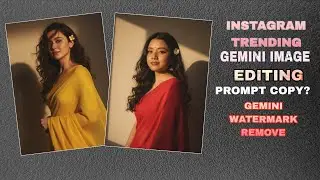 INSTAGRAM VIRAL GEMINI PHOTO EDITING | HOW TO PROMPT COPY ? | GEMINI WATERMARK REMOVE | TRENDING 