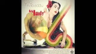 GILLO & KABADDU - LADY (Scara Soul Dub - 2011)