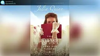 JULIA QUINN  - OS ROKESBYS - LIVRO 1 - UMA DAMA FORA DOS PADR&Otilde;ES - CAPITULO 17