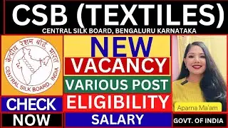 Central Silk Board On-Going Recruitment 2025 | Textile Department Recruitment 2025 |#csb #textile 