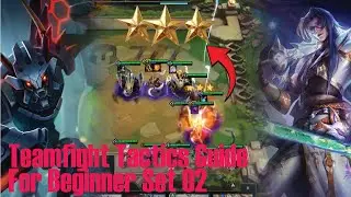 Teamfight Tactics Beginner's Guide Set 2.0 | Full Gameplay | LoL Auto Chess