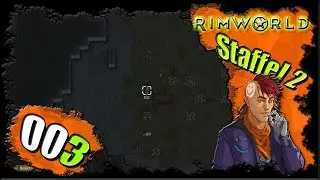 Let's Play RIMWORLD Deutsch [Alpha 16] ☣ B&auml;ren und explodierende Ratten - S2#003 ☣ German Gameplay