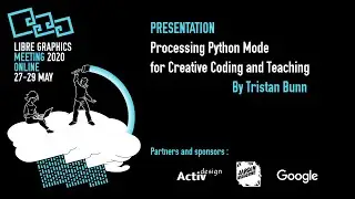 LGM 2020 -  Processing Python Mode for Creative Coding and Teaching By Tristan Bunn