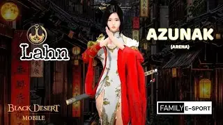 (Black Desert Mobile) Lahn&times;Azunak Arena วันนี้ผมบินมาเลยหละ!!