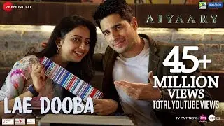 Lae Dooba - Aiyaary | Sidharth Malhotra, Rakul Preet |Sunidhi Chauhan |Rochak Kohli |Manoj Muntashir