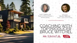 Coaching with Top Producer Bruce Witchel  Sutton Summit Webinar | Sutton Summit Realty