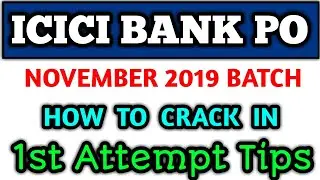 CRACK ICICI BANK PO 2019 IN FIRST ATTEMPT