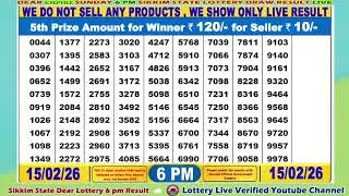 [LIVE] Lottery 6:00 PM Dear Sikkim state lottery live draw result 15.02.2026 | Lottery live