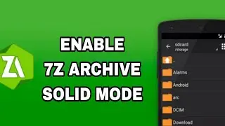 How To Enable 7Z Archive Compression Method On ZArchiver App