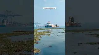 Oil tanker ship | Kochi Port Kerala